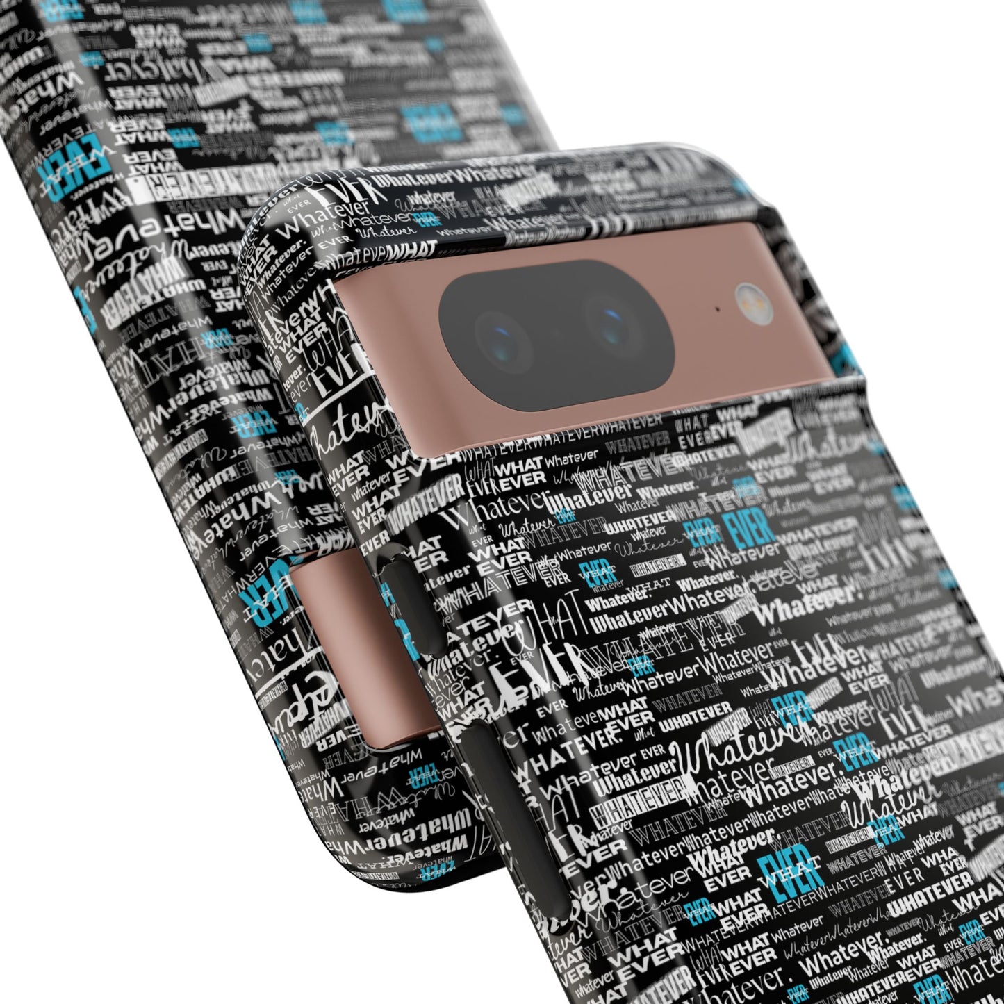 Google Pixel Phone Tough Case. "Whatever" by next tuesday.