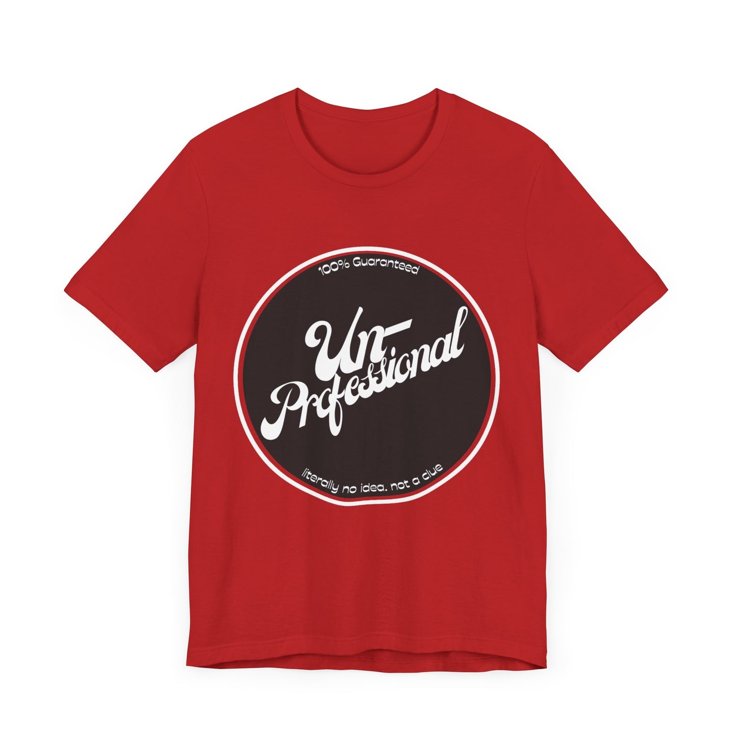Unisex Funny 'Unprofessional' Jersey Tee - Casual Everyday Wear