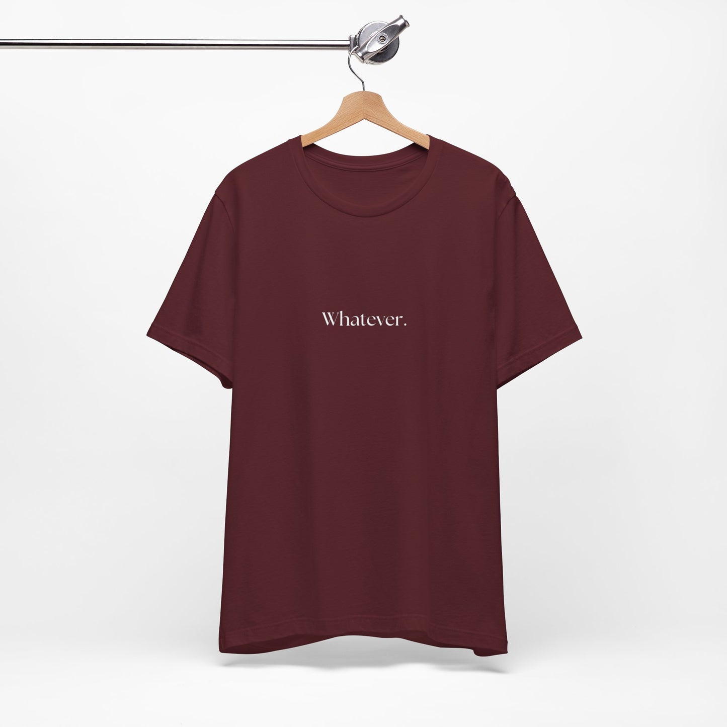 Casual 'Whatever.' Unisex Jersey Tee – Comfortable Everyday Wear