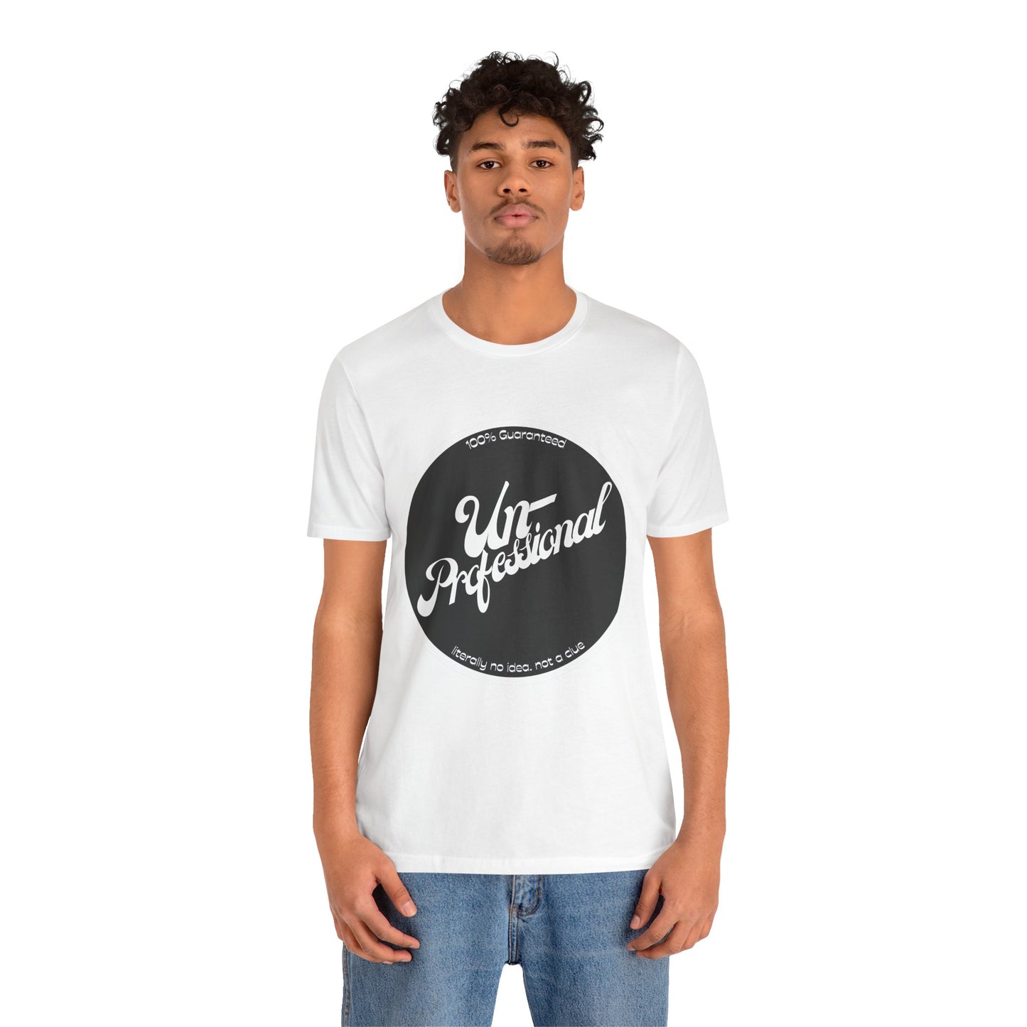 Unisex Funny 'Unprofessional' Jersey Tee - Casual Everyday Wear