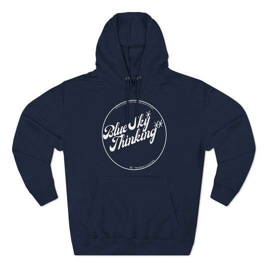 Inspirational Blue Sky Thinking Hoodie - Cozy Fleece for Dreamers