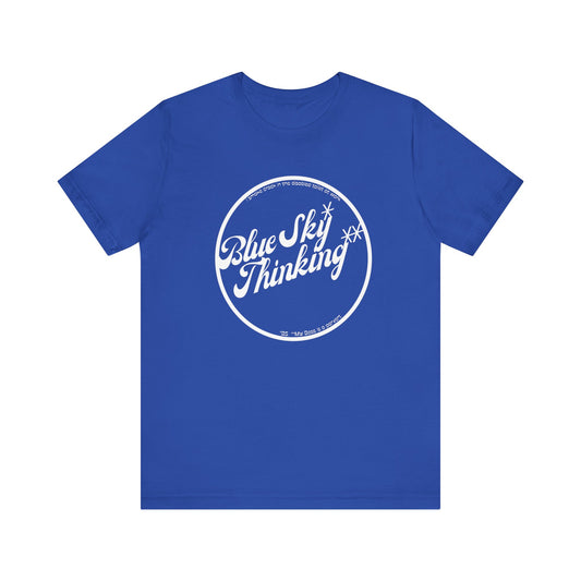 Inspirational 'Blue Sky Thinking' Unisex Jersey Tee